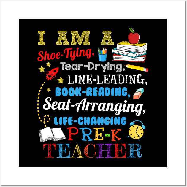 I Am A Shoe-Typing Tear-Drying Pre-K Teacher T Shirt T-Shirt Wall Art by johnbbmerch